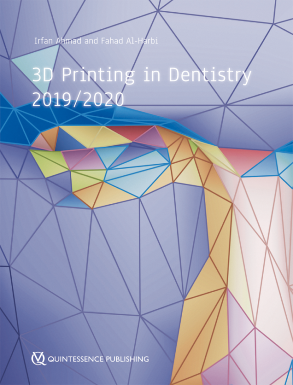 3D Printing In Dentistry 2019/2020