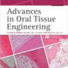 Advances In Oral Tissues Engineering