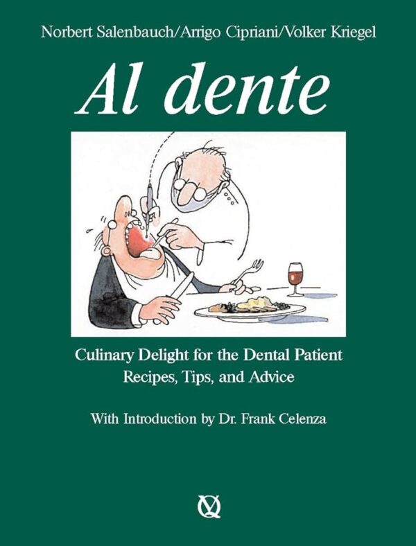 Al Dente: Culinary Delight For The Dental Patient