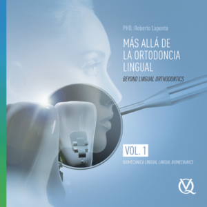 Beyond Lingual Orthodontics