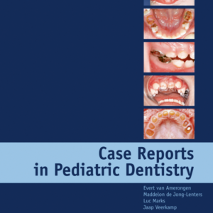 Case Reports In Pediatric Dentistry