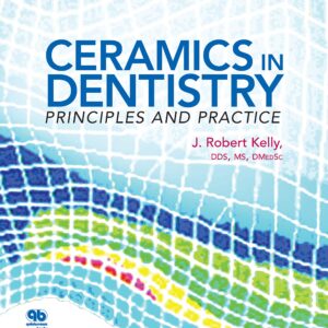 Ceramics In Dentistry Principles And Practice