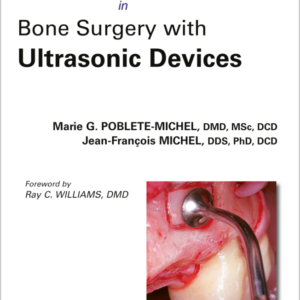 Clinical Success In Bone Surgery With Ultrasonic Devices