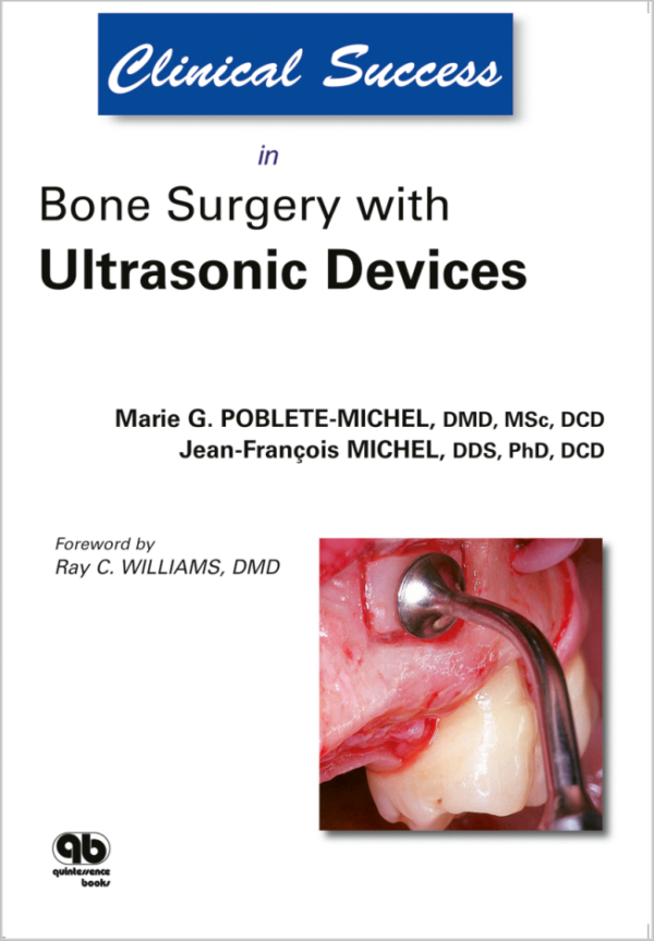 Clinical Success In Bone Surgery With Ultrasonic Devices