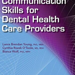 Communication Skills For Dental Health Care Providers