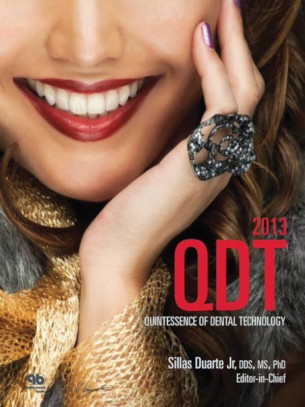 Quintessence of Dental Technology 2013