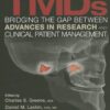 Treatment Of Tmds: Bridging The Gap Between Advances In Research And Clinical Patient Management