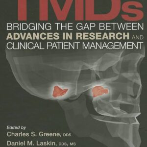 Treatment Of Tmds: Bridging The Gap Between Advances In Research And Clinical Patient Management