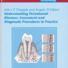 Understanding Periodontal Diseases: Assessment and Diagnostic Procedures in Practice